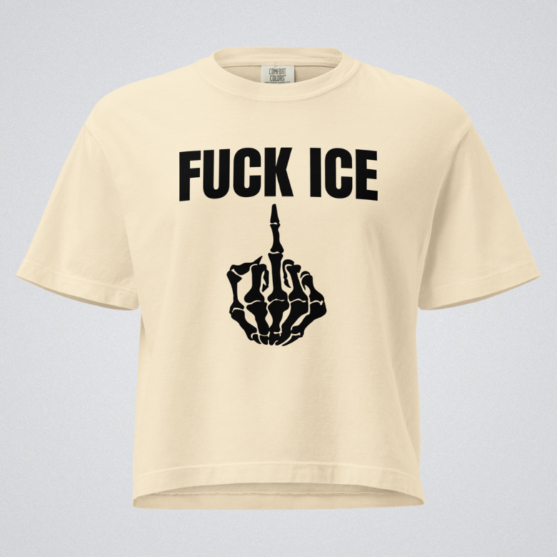 Fuck Ice Boxy Tee, Protest T-Shirt, Anti Trump Women's Shirt