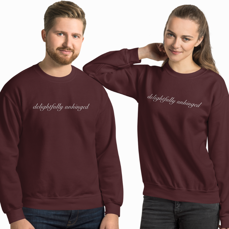 Delightfully Unhinged Unisex Sweatshirt