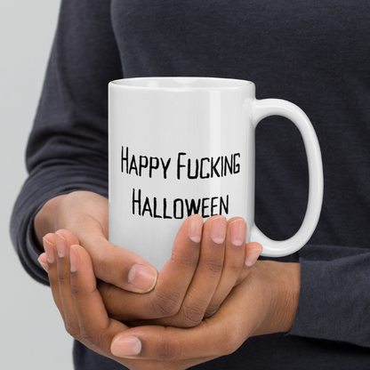 Happy Fucking Halloween Mug