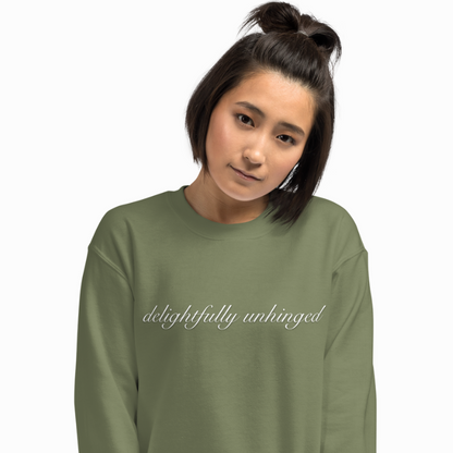 Delightfully Unhinged Unisex Sweatshirt