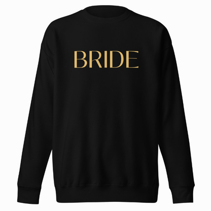 Bride Sweatshirt - 8 Colors