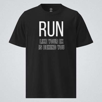 Run Like Your Ex Is Behind You - Under ArmourⓇ Athletic T-Shirt
