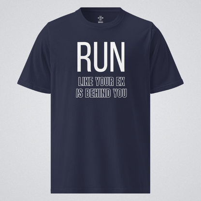 Run Like Your Ex Is Behind You - Under ArmourⓇ Athletic T-Shirt
