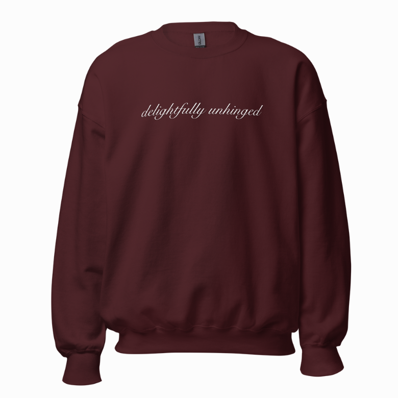 Delightfully Unhinged Unisex Sweatshirt