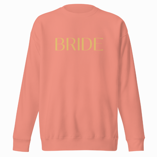 Bride Sweatshirt - 8 Colors