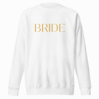 Bride Sweatshirt - 8 Colors