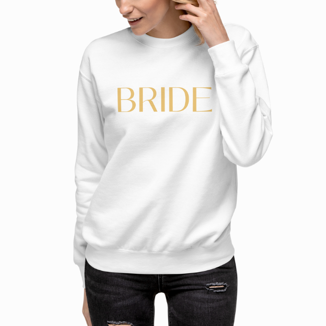 Bride Sweatshirt - 8 Colors